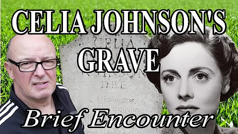 CELIA JOHNSON'S GRAVE - FAMOUS GRAVES - FINAL REST...