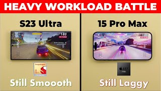 iPhone 15 Pro Max vs S23 Ultra - Heavy Workload Test (Speed, Battery \& Thermals)