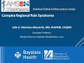 Complex Regional Pain Syndrome | National Fellow Online Lecture Series