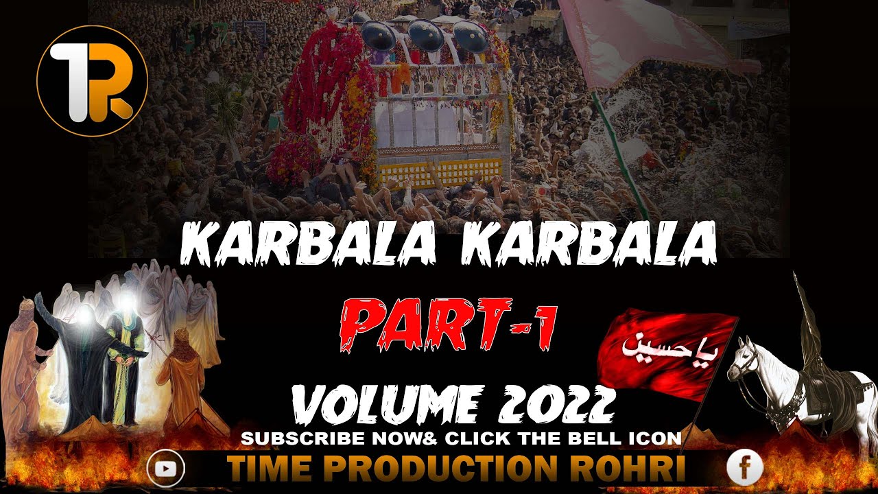 9th Muharram - Rohri | Part 1 | 2022-1443 | Volume 2022 | Time Production Rohri
