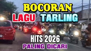 BOCORAN LAGU TARLING HITS 2026, KEREN BANGET SUARA MERDUr