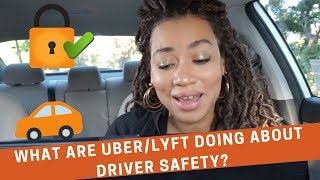 What Are Uber & Lyft Doing About Driver Safety & More Rideshare News