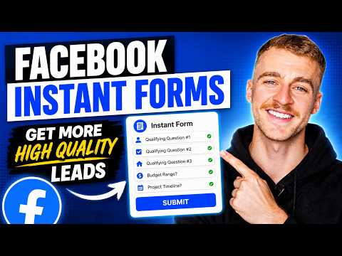How I Create Facebook INSTANT FORMS To Generate HIGH-QUALITY Leads
