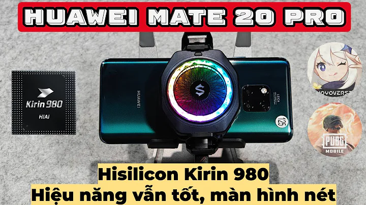 Hisilicon 980 vẫn ngon ở 2025 - Test game Huawei Mate 20 Pro + Black Shark Magcooler 5 Pro