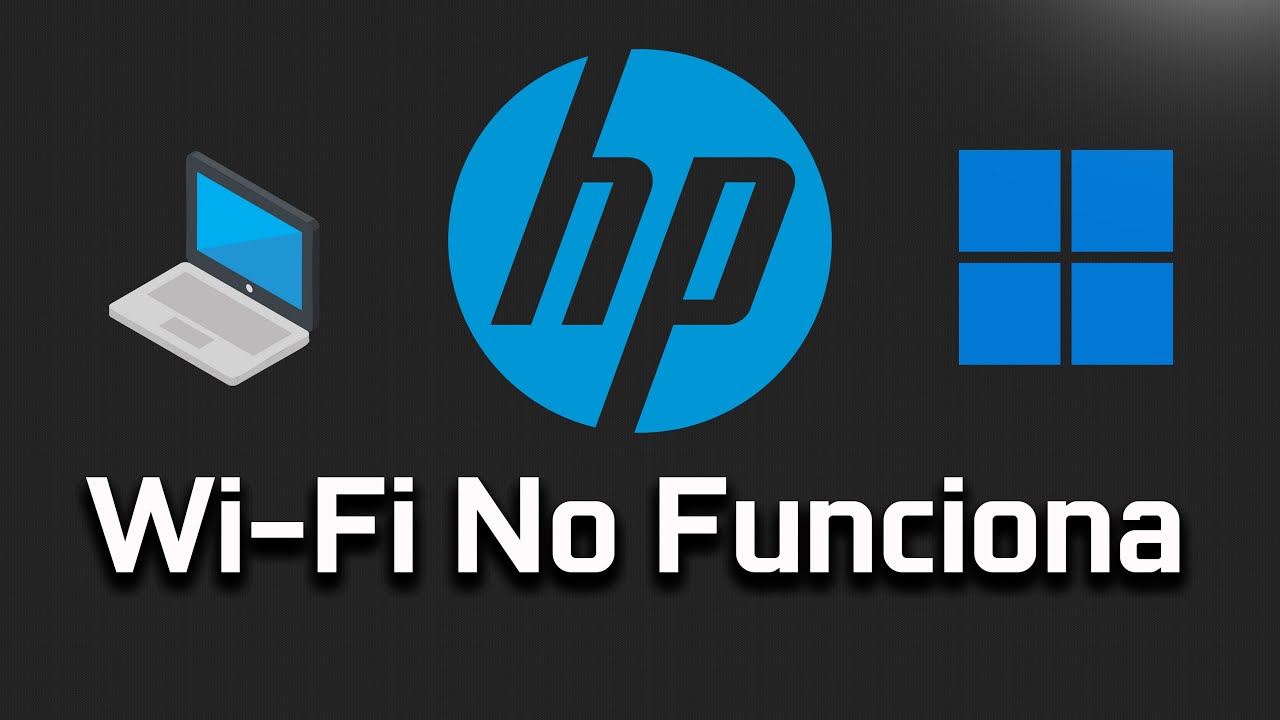 Solucion Wi-Fi HP No Funciona en Windows 11 [2022] - YouTube