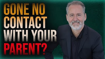 Adult Child Gone No Contact? How to Heal from Parental Estrangement