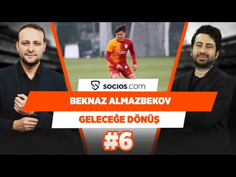 Geleceğin Yıldız Adayı: Beknaz Almazbekov | Mustafa Demirtaş & Onur Tuğrul | Geleceğe Dönüş #6