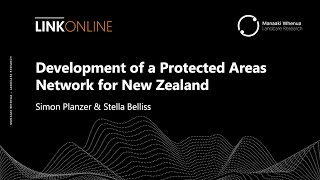 LINKOnline Webinar: Development of a Protected Areas Network for New Zealand