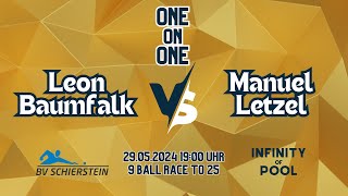 WATCH LIVE | ONE ON ONE Leon Baumfalk vs. Manuel Letzel 29.05.2024