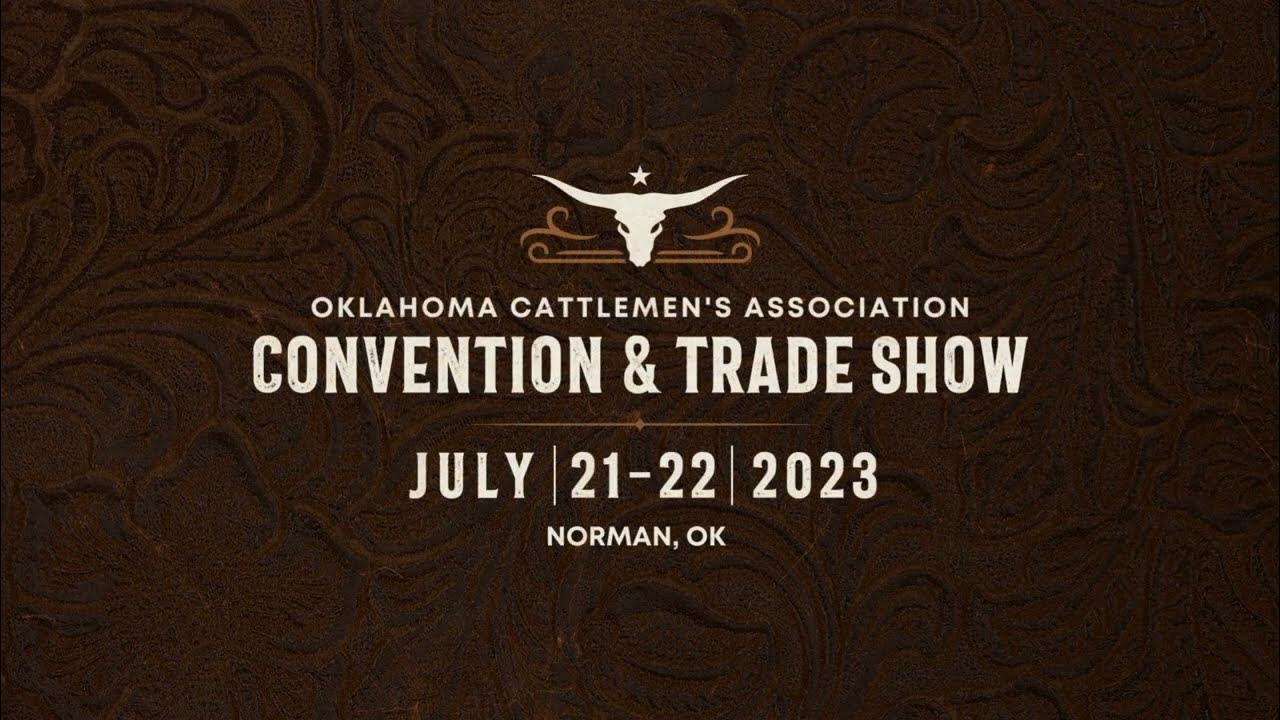 Ary Land Co. Oklahoma Cattlemen's Association Convention & Trade Show