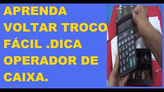 VOLTAR TROCO FÁCIL ,COM AJUDA DA CALCULADORA , COMO PEDIR MOEDAS USANDO A CALCULADORA E O COMPUTADOR