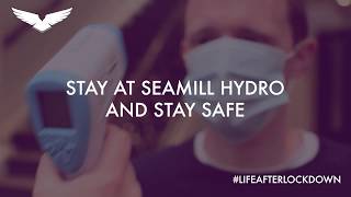 Seamill Hydro - Covid-19 Response - Video One