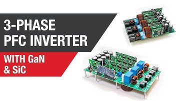 3-Phase PFC inverter demo with SiC and GaN