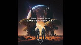 Kgzoo & Classic Desire - Baobab Stargate || Afro House Source | #afrohouse