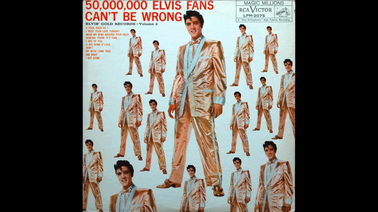 Elvis Presley-50,000,000 Elvis Fans Can't Be Wrong (Elvis Golden
