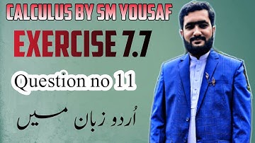calculus chapter 7 exercise 7.7 q no 11 2021
