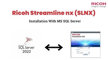 How to Install Ricoh Streamline NX & Configure SQL Database