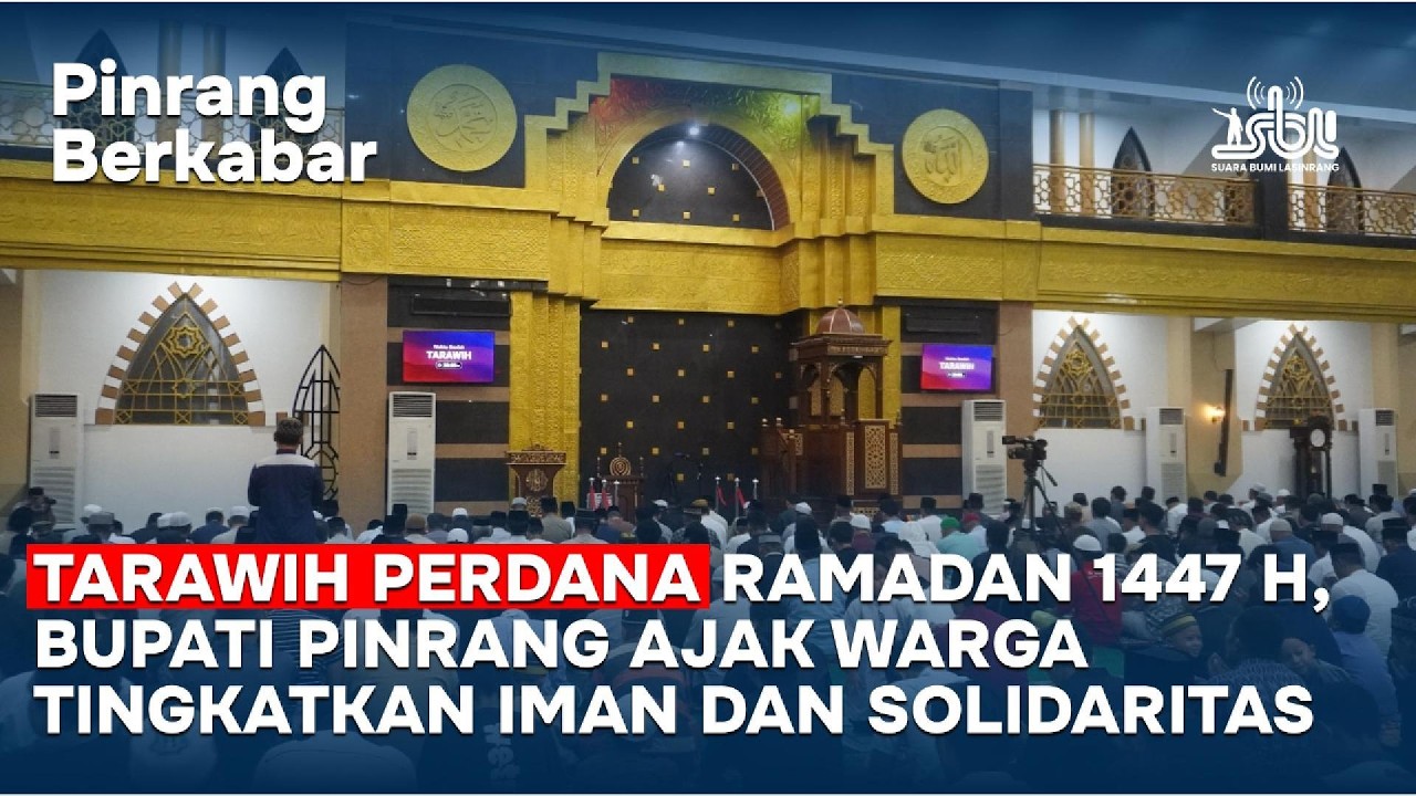 Pinrang Berkabar | Tarawih Perdana Ramadan 1447 Hijriah di Masjid Agung Al Munawwir