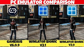 NEW WINLATOR BIONIC v3.1 vs WINLATOR BIONIC v3.0 vs GAMEHUB v6.0.9 | Prototype 2 | ANDROID 