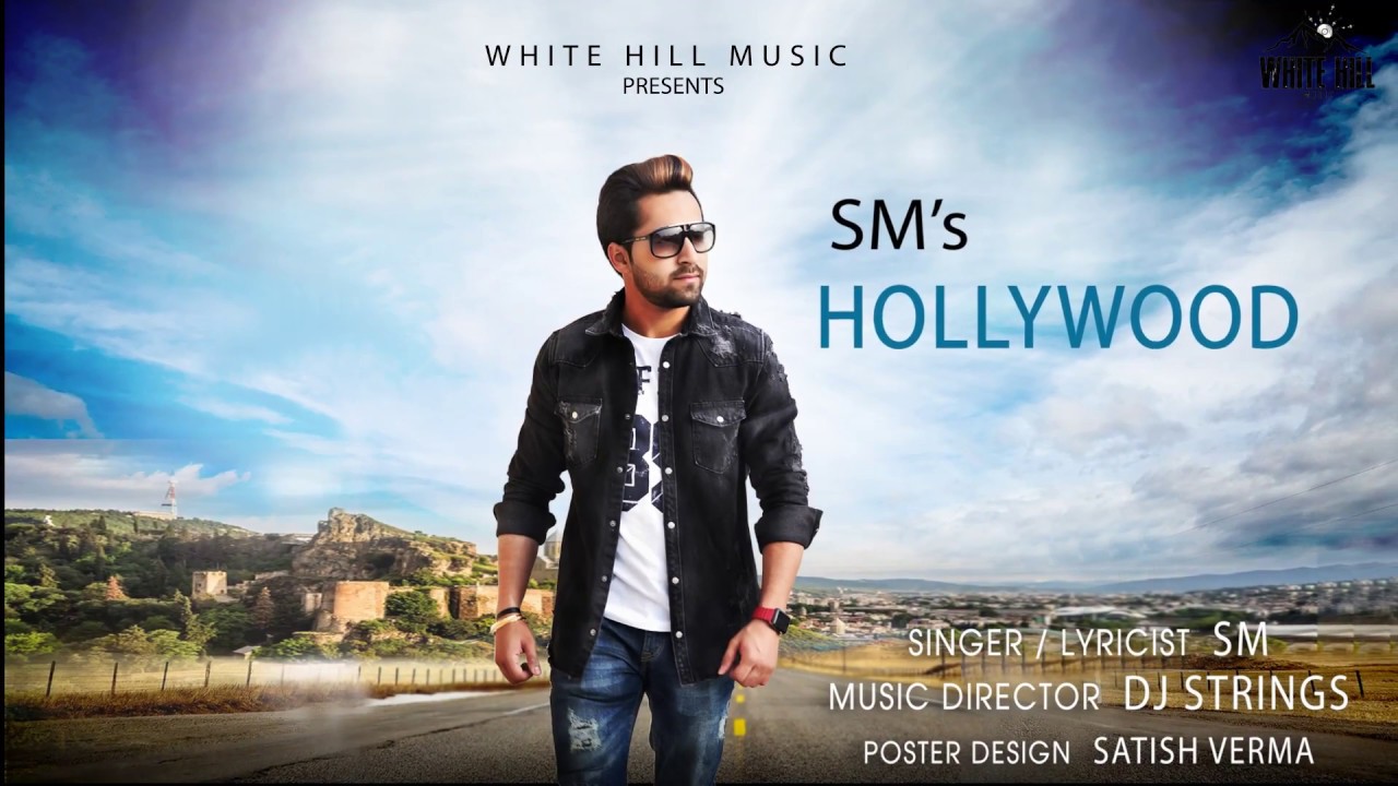 punjabi songs mp3 Hollywood (Motion Poster) SM | Releasing on 22nd Feb | White Hill Music