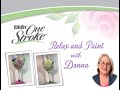 FolkArt One Stroke: Relax and Paint With Donna Ep25 - Glass Painting | Donna Dewberry 2020
