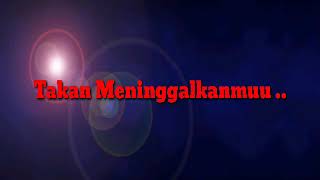 Story Wa kekinian(Takan melupakanmu)