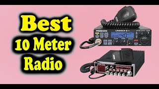 Best 10 Meter Radio Your Guide To Buying 10 Meter Radios What S The Difference