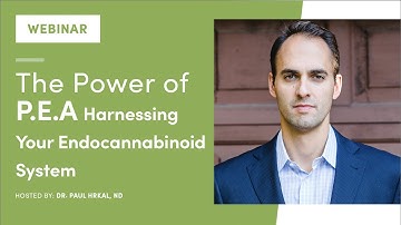 The Power of P.E.A Harnessing Your Endocannabinoid System | Fullscript Webinar