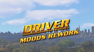 Driver: San Francisco - Moods Rework Trailer