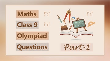 Olympiad questions with solutions | Class 9 Maths | Important maths olympiad questions | Class 9th