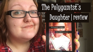 REVIEW | The Polygamist's Daughter by Anna LeBaron