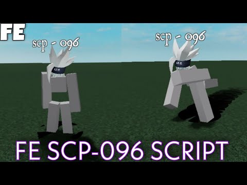 fe scp 096 script - RBX-Scripts