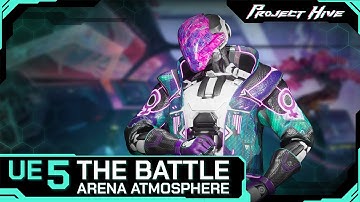Project Hive. The battle arena atmosphere. UE5 build