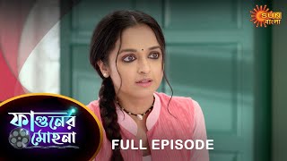 Phaguner Mohona - Full Episode | 15 April 2023 | Sun Bangla TV Serial | Bengali Serial
