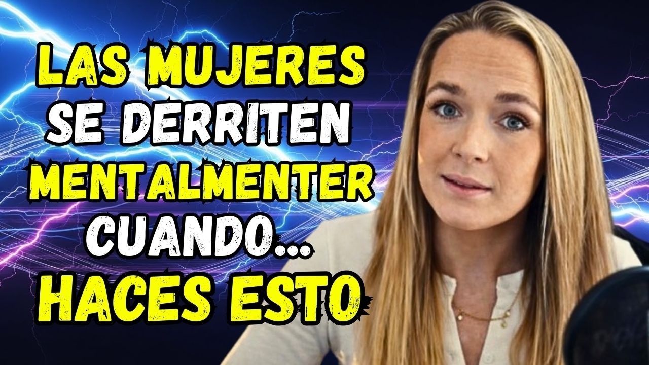 6 Cosas Que Psicológicamente Encienden a una Mujer (Pocos Hombres Lo Saben) | Marian Rojas Estape