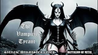 HASSERBEN - The Vampiric Tyrant (Satanic Warmaster Cover) Black Metal