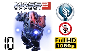 |10| 🌠НЕМОЙ●⭃ Mass Effect 2 / Эффект Массы 2 / Крушение Нормандии / Адепт / Герой / Безумие / HD