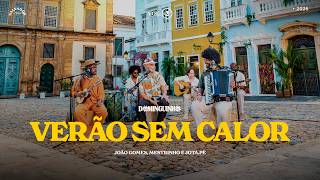 João Gomes Cantor - SUMMER WITHOUT HEAT - João Gomes, Mestrinho and Jota.pê (Dominguinho Vol.2)