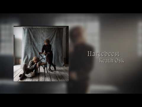 Keath Ósk - Hartebeest (Official Lyrics)