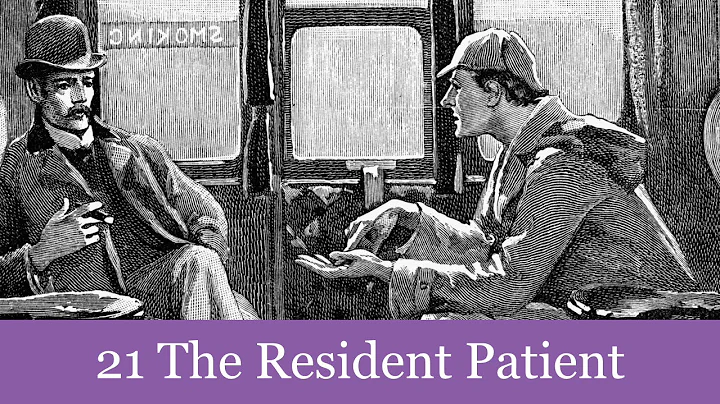 21 The Resident Patient from The Memoirs of Sherlock Holmes (1894) Audiobook