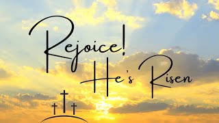 【Rejoice, He’s Risen!】 Worship Song - (Daniel Yu)