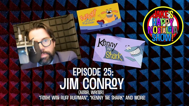 Jim Conroy (Actor/Writer) || Ep. 25