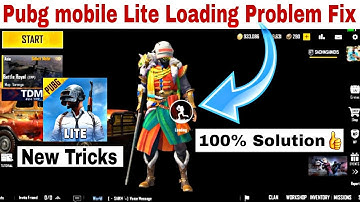 Pubg mobile Lite Loading problem fix– pubg mobile Lite loading problem solve–100%solve@PUBGLITE01