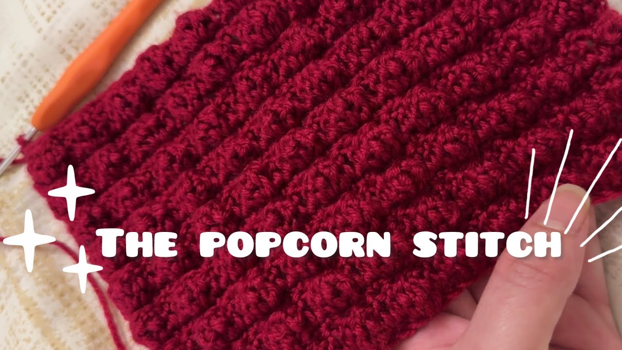How to crochet the popcorn stitchs / bobble stitches/  easy beginner friendly tutorial 