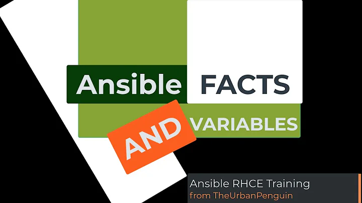 RHCE 8 - Understanding Ansible Facts and Variables for the RHCE