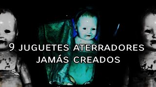 Top 9 Juguetes Aterradores Jamás creados que te Quitarán el SUEÑO