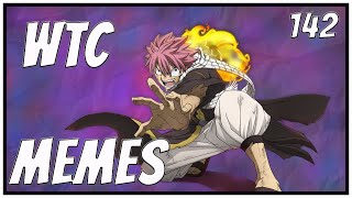 Memes | Fairy Tail | #142 | We The Celestials