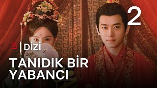 Tanıdık Bir Yabancı 2. A Familiar Stranger Shi Qi, Xiao Han Sheng 虚颜