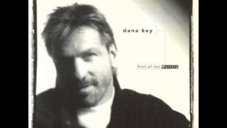 Dana Key - Part Of The Mystery