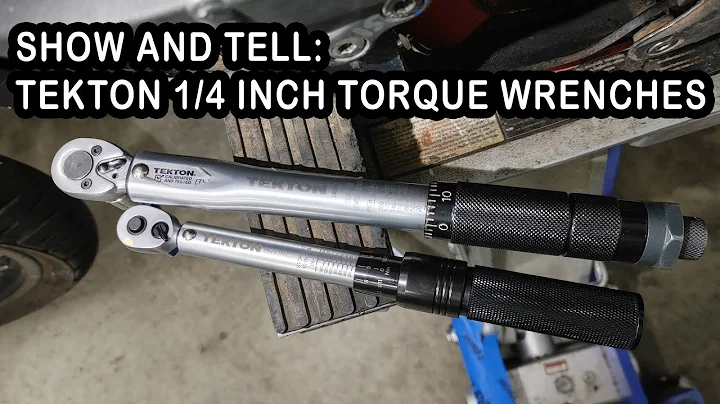 Show and Tell: Tekton 1/4 Drive Torque Wrenches